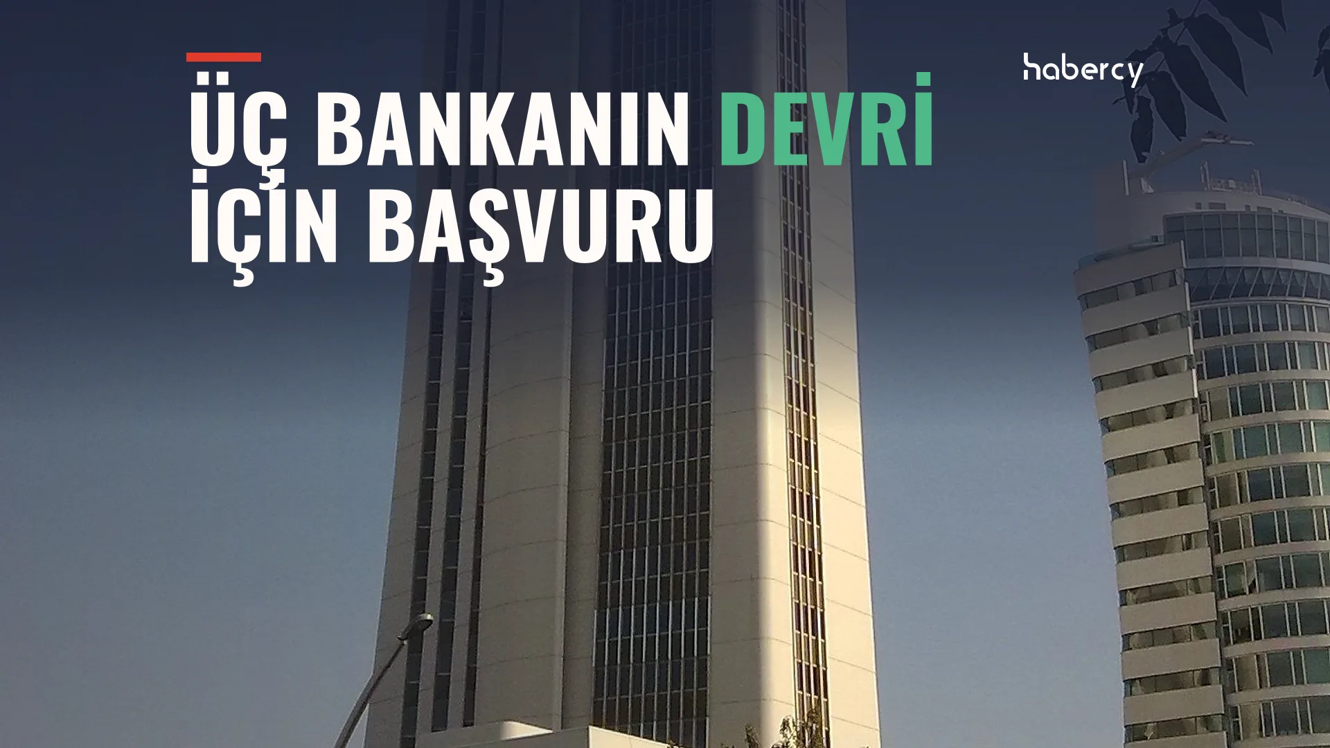Emlak Katılım, Katılımevim, Birevim ve İktisat Katılım'ın Devri İçin Resmi Başvuru Yaptı — temsilî kapak görseli