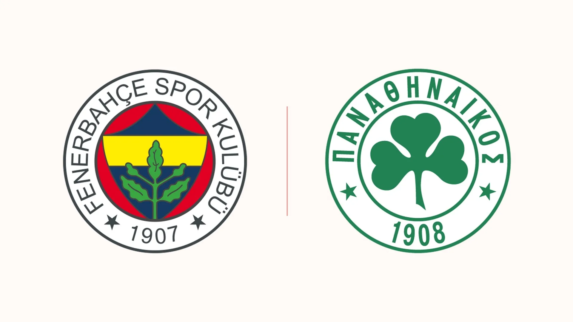 Beyaz zemin üzerinde yan yana Fenerbahçe Spor Kulübü arması ve yeşil yonca desenli Panathinaikos arması