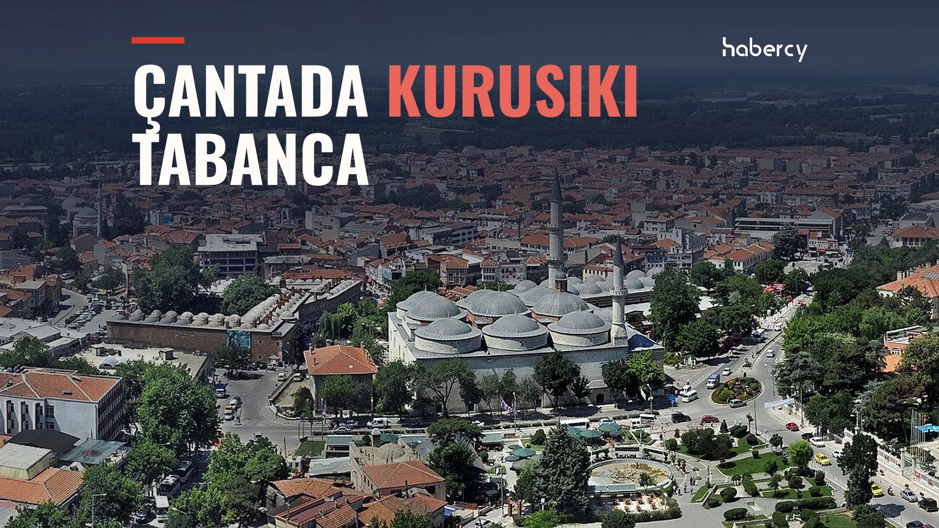 Edirne'de Bir Ortaokul Öğrencisinin Çantasında Kurusıkı Tabanca Çıktı, Öğrenci ve Ailesi Gözaltına Alındı — temsilî kapak görseli