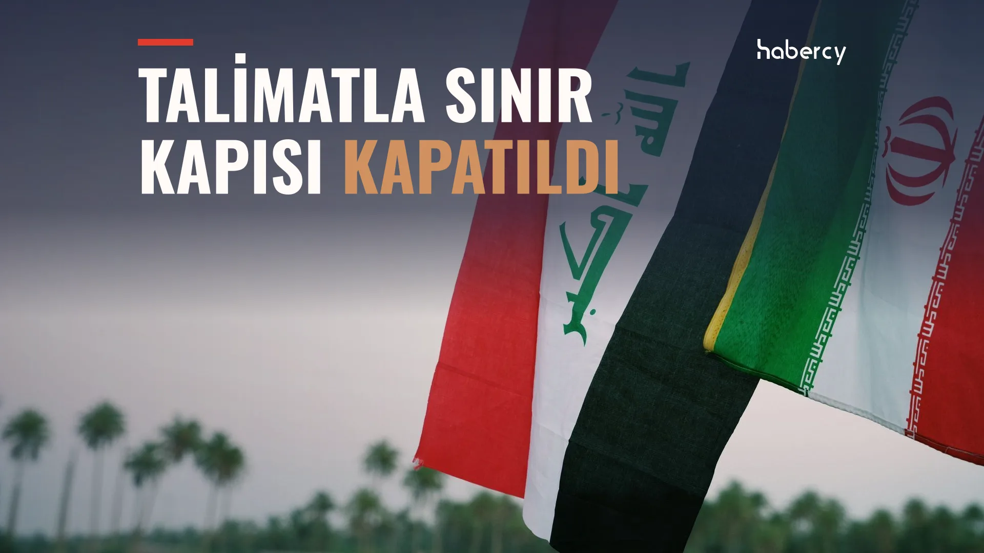 Irak Basını: İran Sınırındaki Şeyb Sınır Kapısı Başbakan Zeydi'nin Talimatıyla Kapatıldı — temsilî kapak görseli